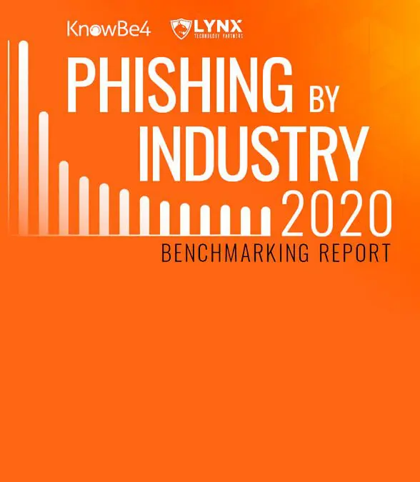 Phishing by Industry 2020: Benchmarking Report